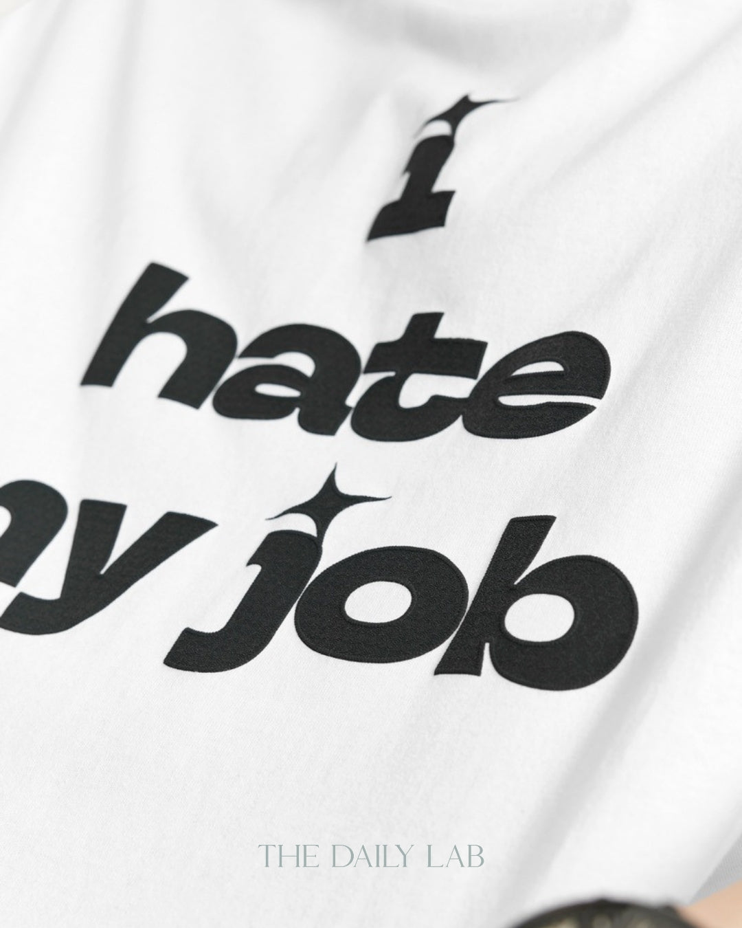 I Hate My Job Oversized Tee in White