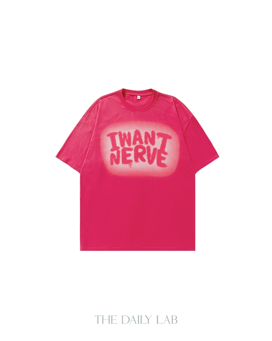 I Want Nerve Tee in Hot Pink