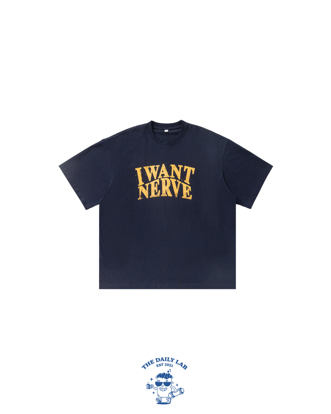 I WANT NERVE Relaxed Tee in Navy