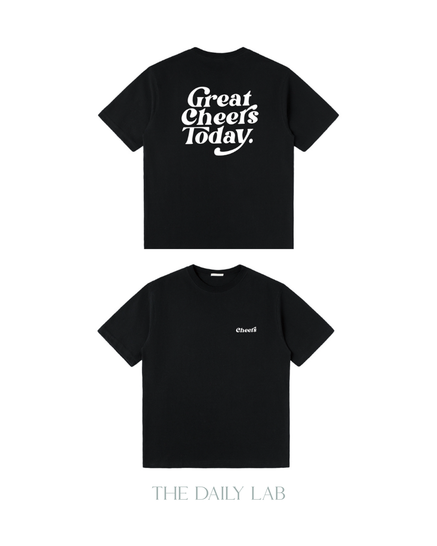 Great Cheers Today Tee