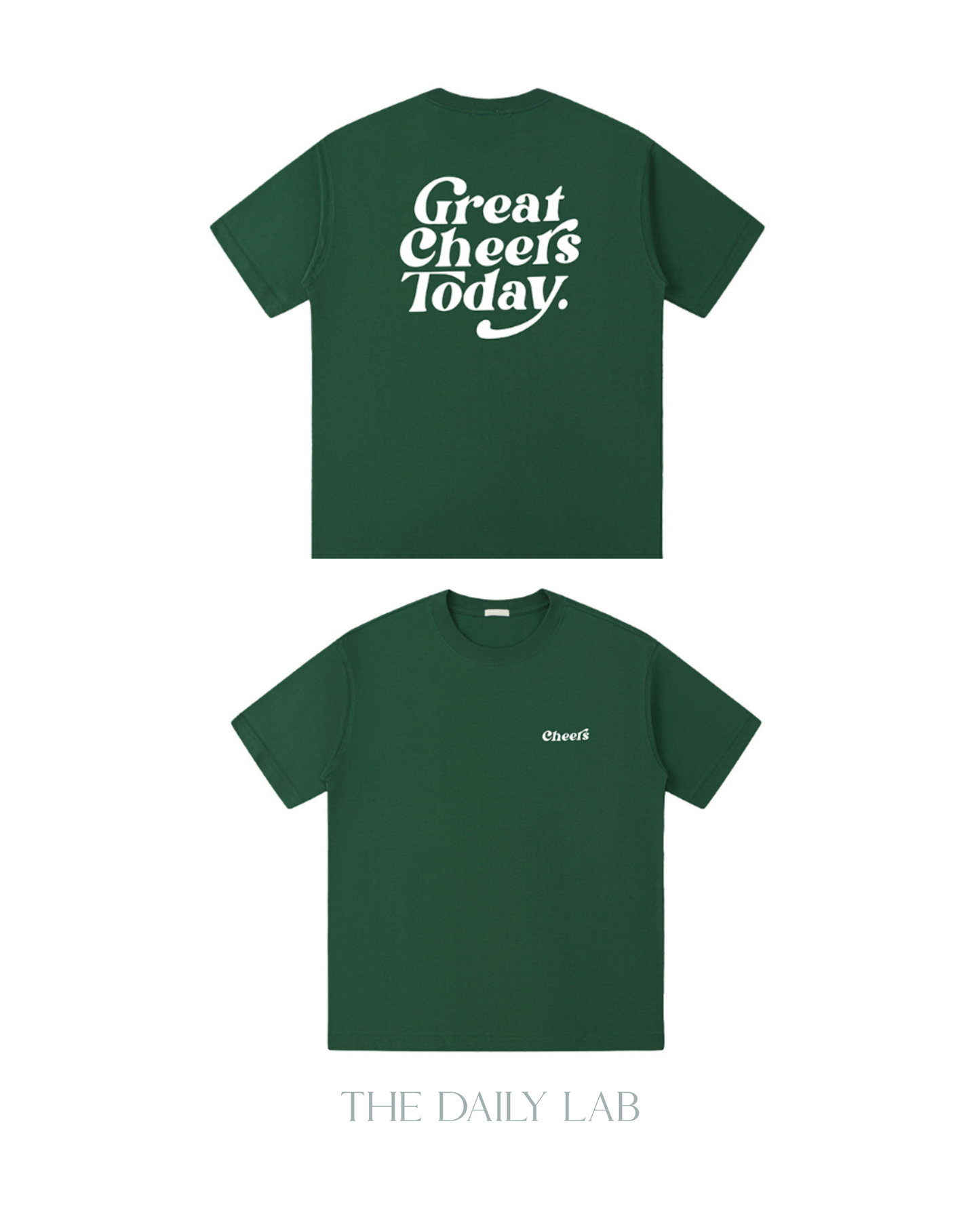 Great Cheers Today Tee