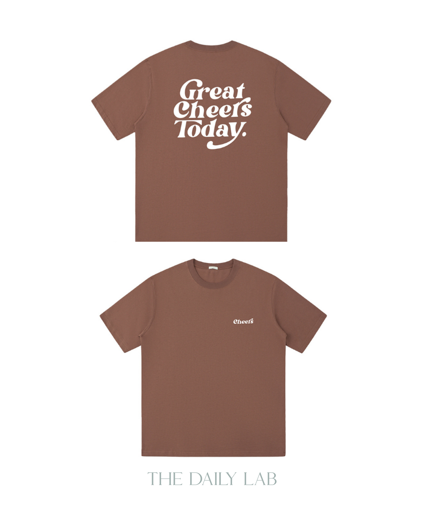 Great Cheers Today Tee