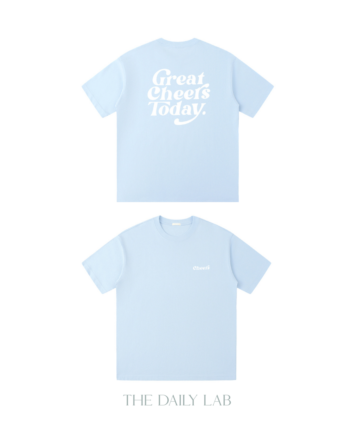 Great Cheers Today Tee