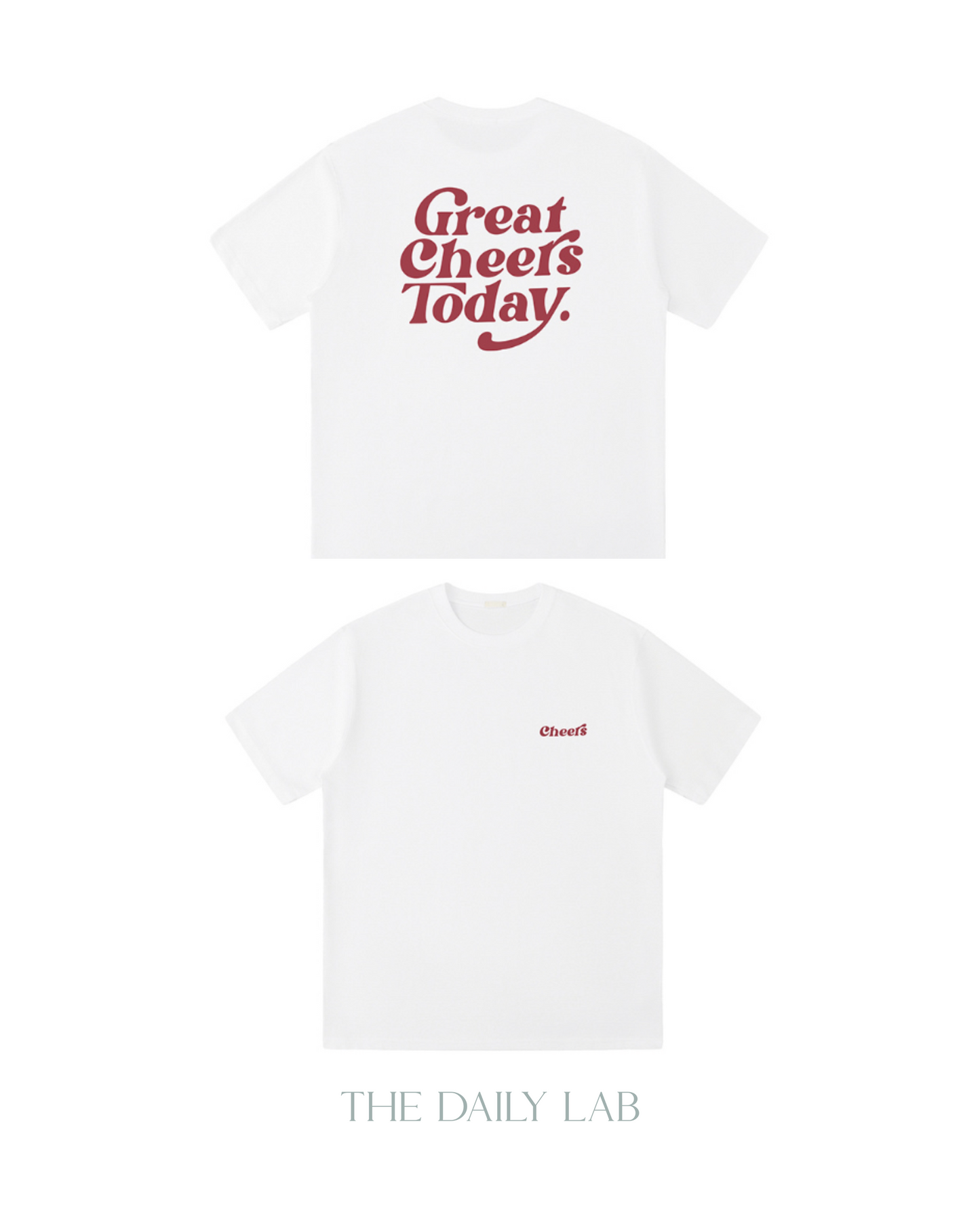Great Cheers Today Tee