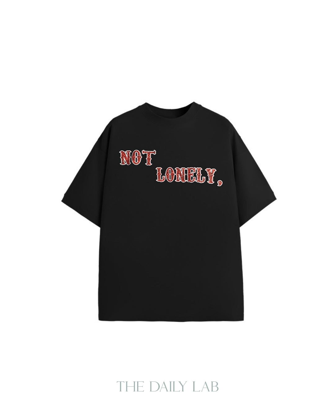 Not Lonely Oversized Tee in Black
