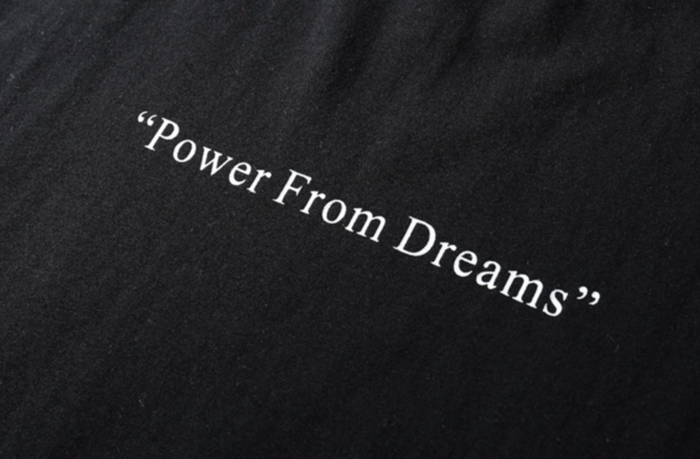 Power From Dreams Tee